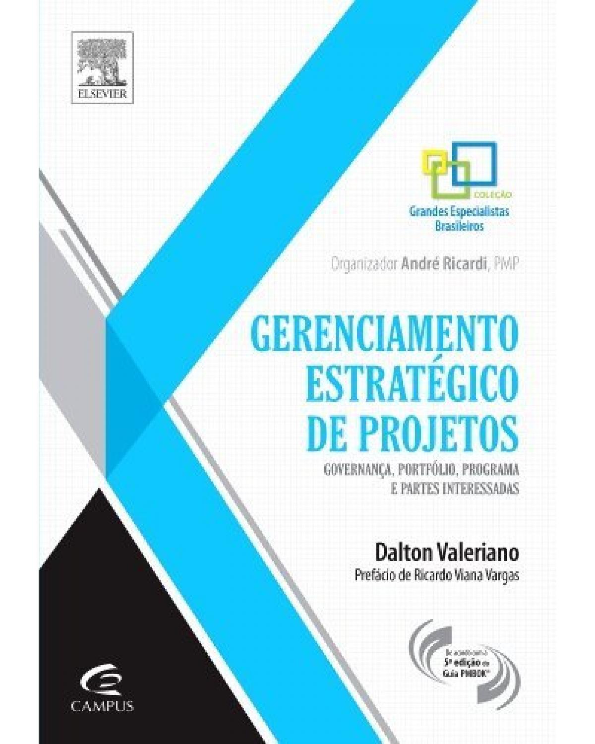 Gerenciamento estratégico de projetos - 1ª Edição | 2013