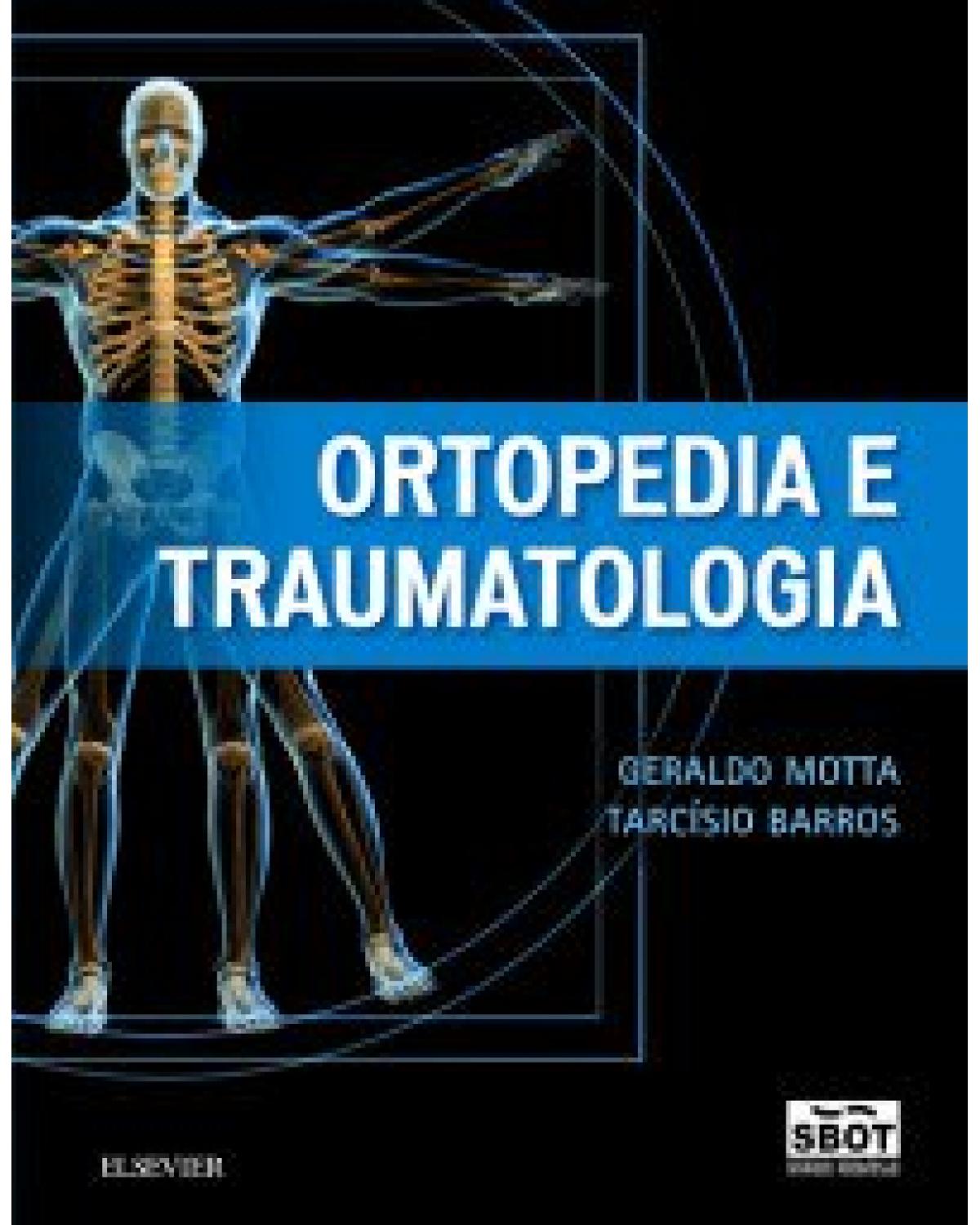 Ortopedia e traumatologia - 1ª Edição | 2017