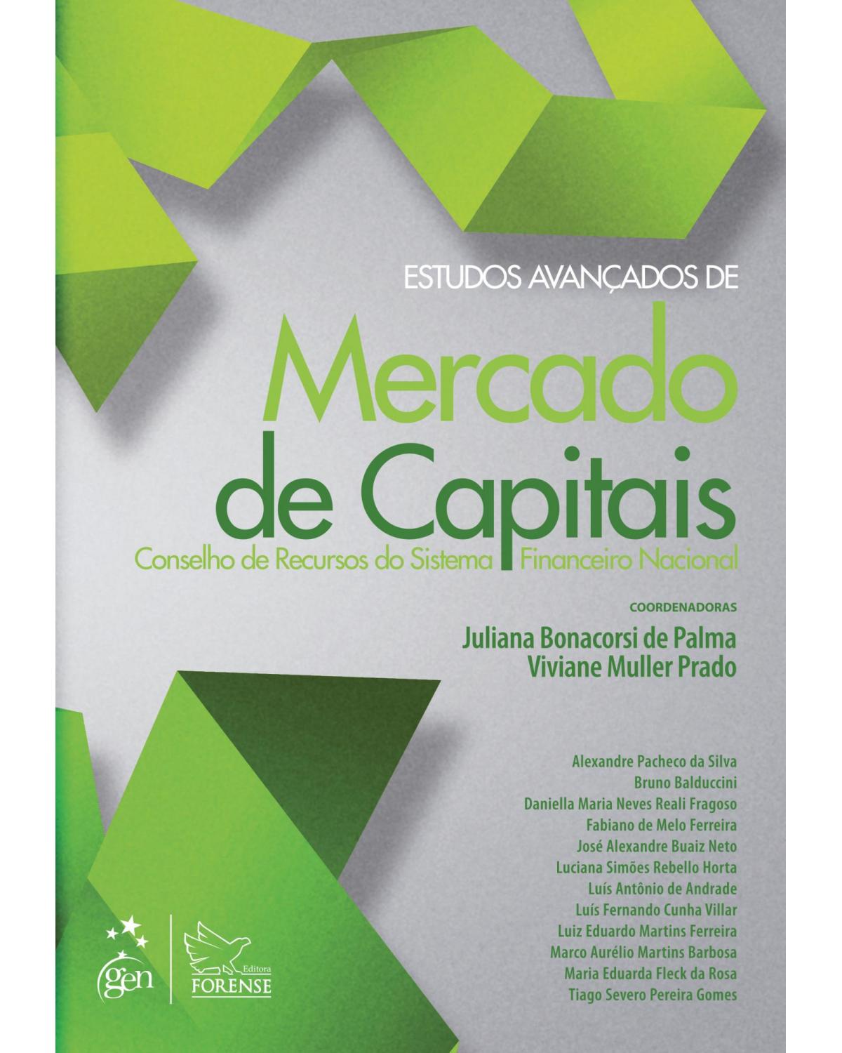 Estudos avançados de mercado de capitais - Conselho de recursos do sistema financeiro nacional - 1ª Edição | 2013
