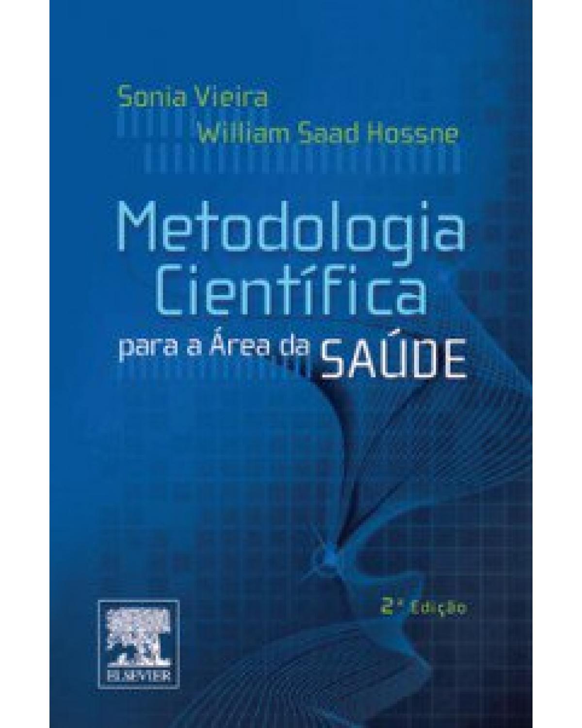 Metodologia científica para a área da saúde - 2ª Edição | 2015