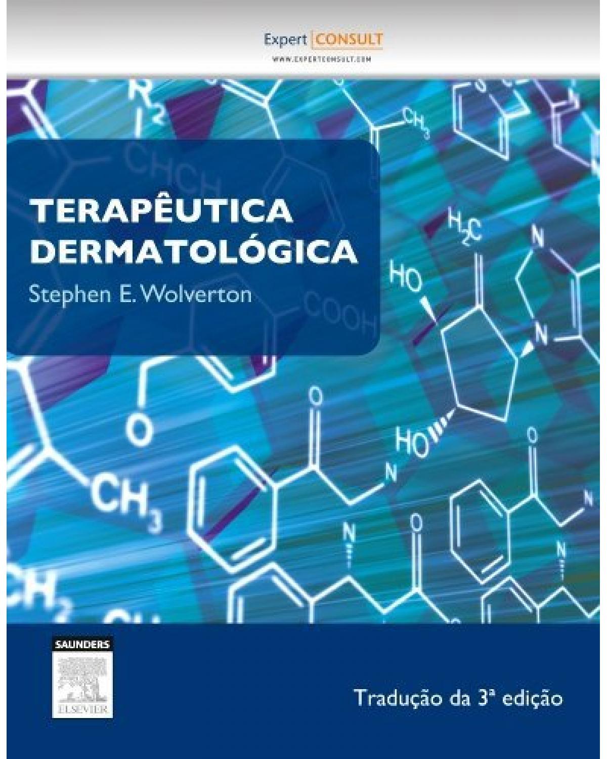 Terapêutica dermatológica - 3ª Edição | 2015