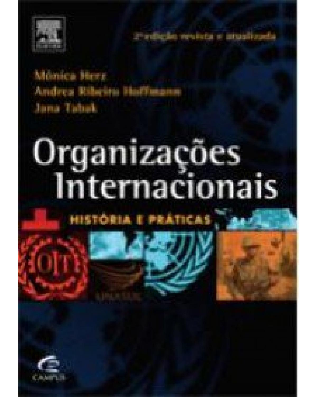 Organizações internacionais - história e práticas - 2ª Edição | 2015
