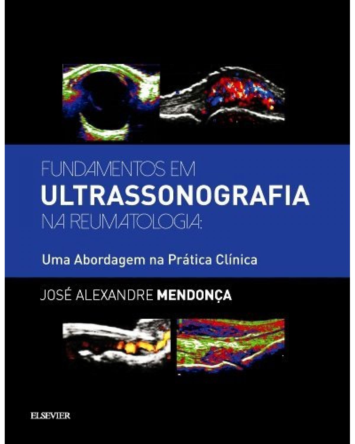 Fundamentos em ultrassonografia na reumatologia - 1ª Edição | 2017
