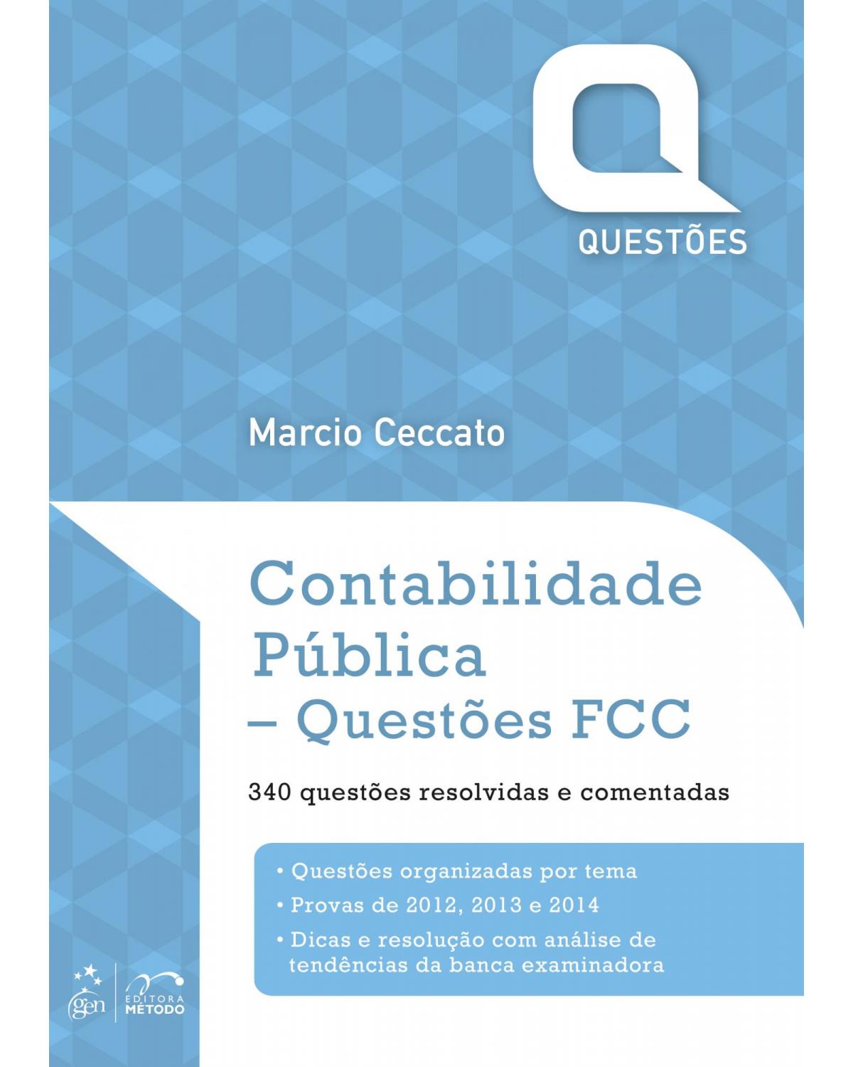 Contabilidade pública - Questões FCC - 1ª Edição | 2014