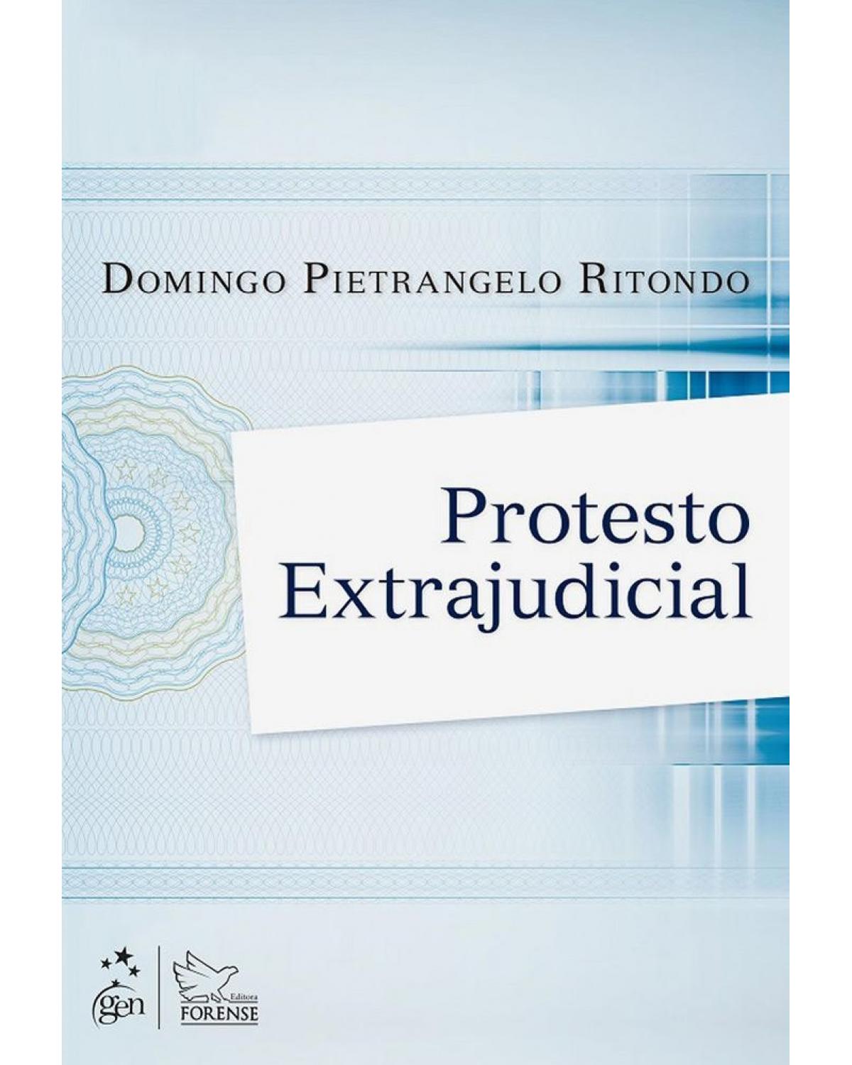 Protesto extrajudicial - 1ª Edição | 2014