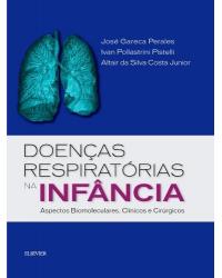 Doenças respiratórias na infância - 1ª Edição | 2016