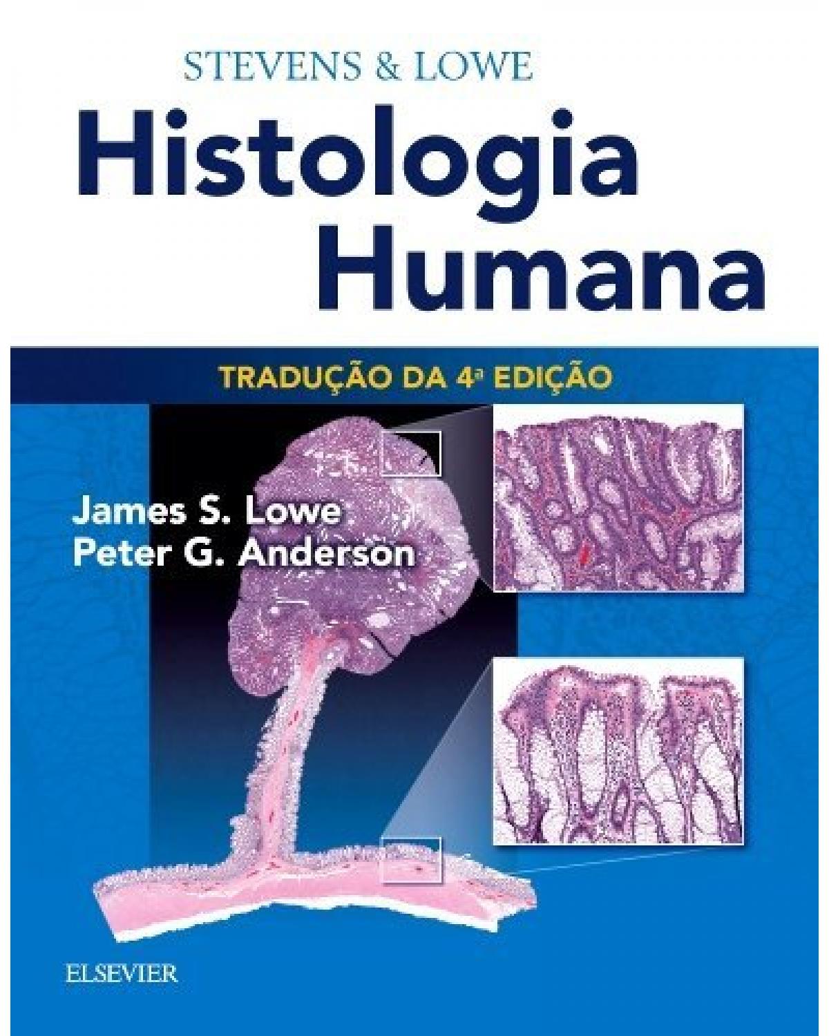 Stevens & Lowe - Histologia humana - 4ª Edição | 2016