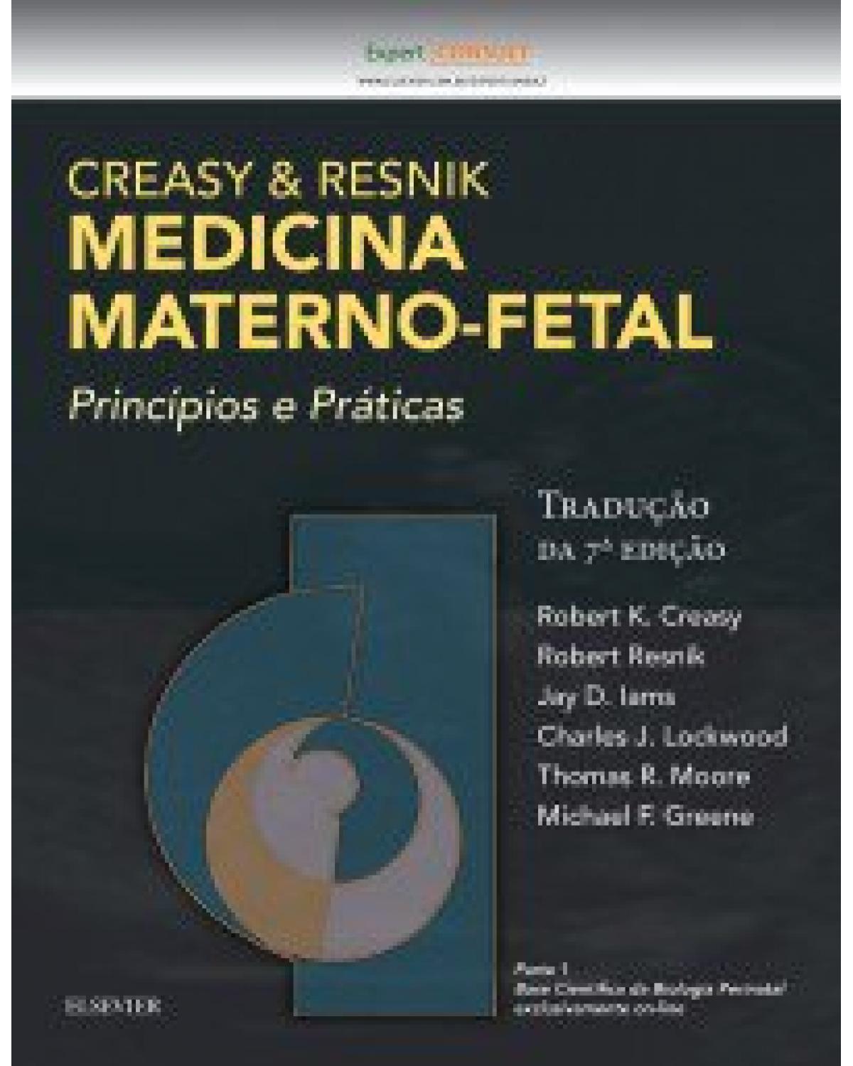 Creasy & Resnik - Medicina materno-fetal - 7ª Edição | 2016