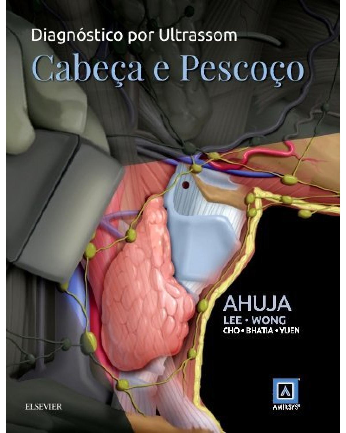 Diagnóstico por ultrassom: cabeça e pescoço - 1ª Edição | 2016