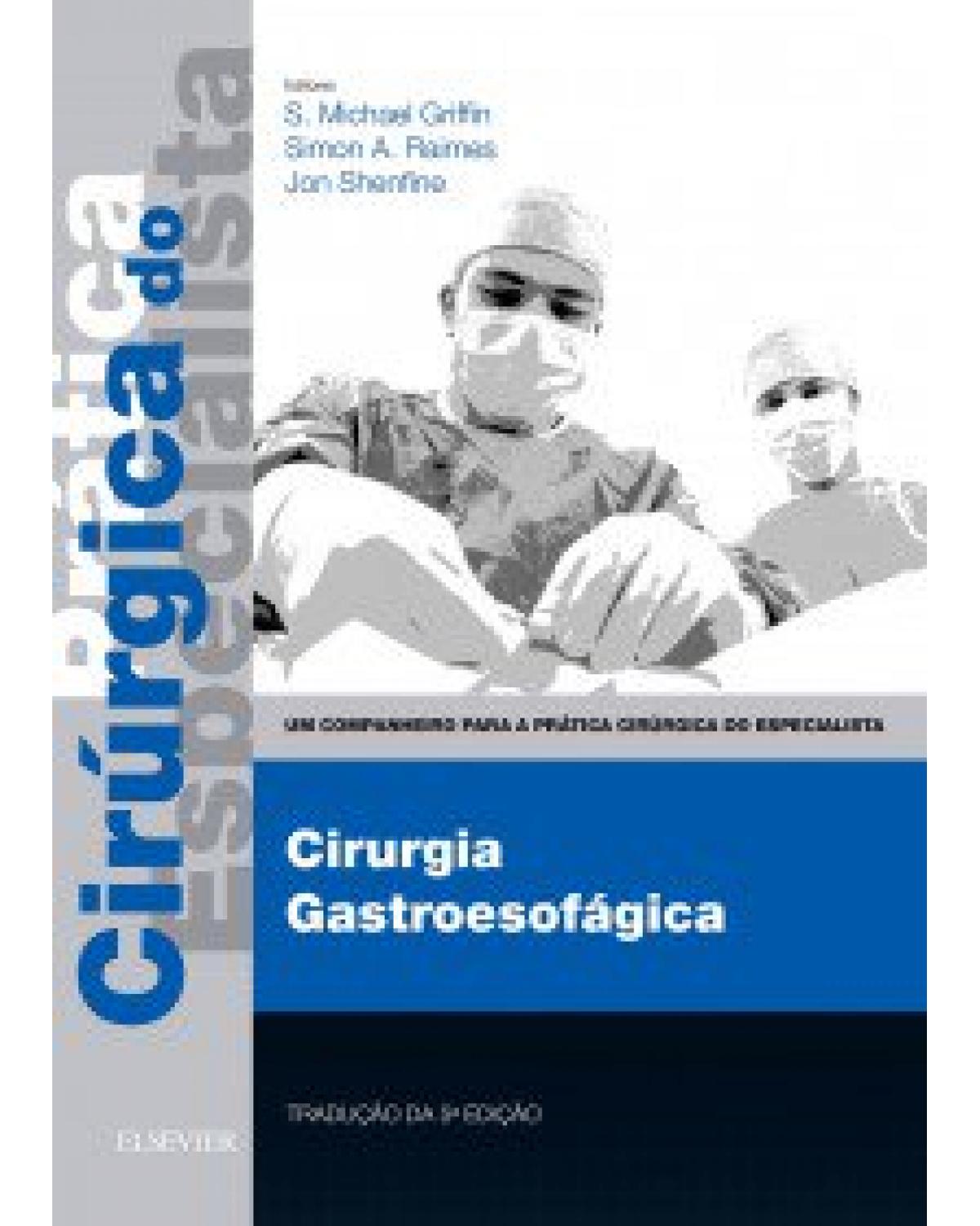 Cirurgia gastroesofágica - 5ª Edição | 2016