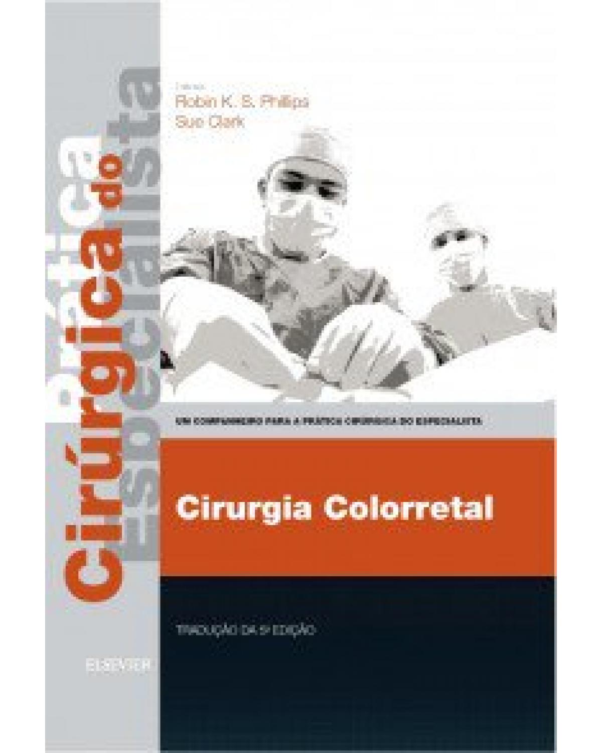 Cirurgia colorretal - 5ª Edição | 2017