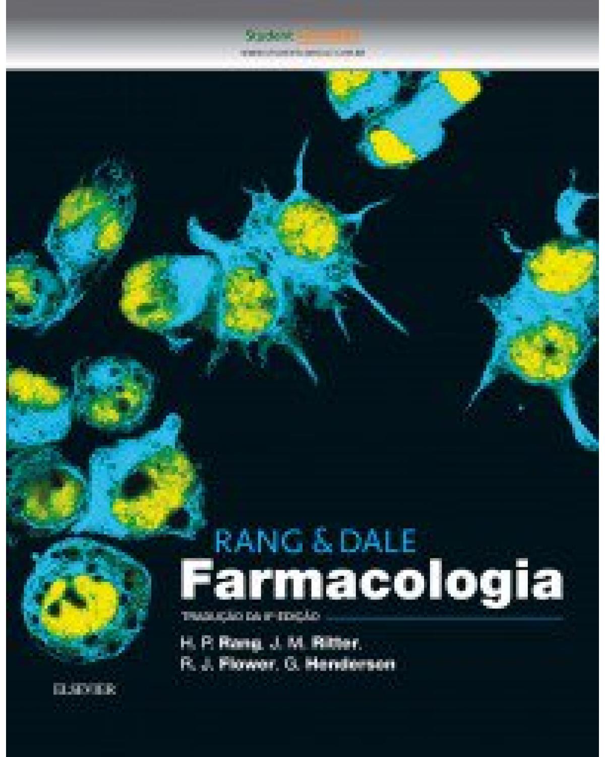 Rang & Dale - Farmacologia - 8ª Edição | 2016