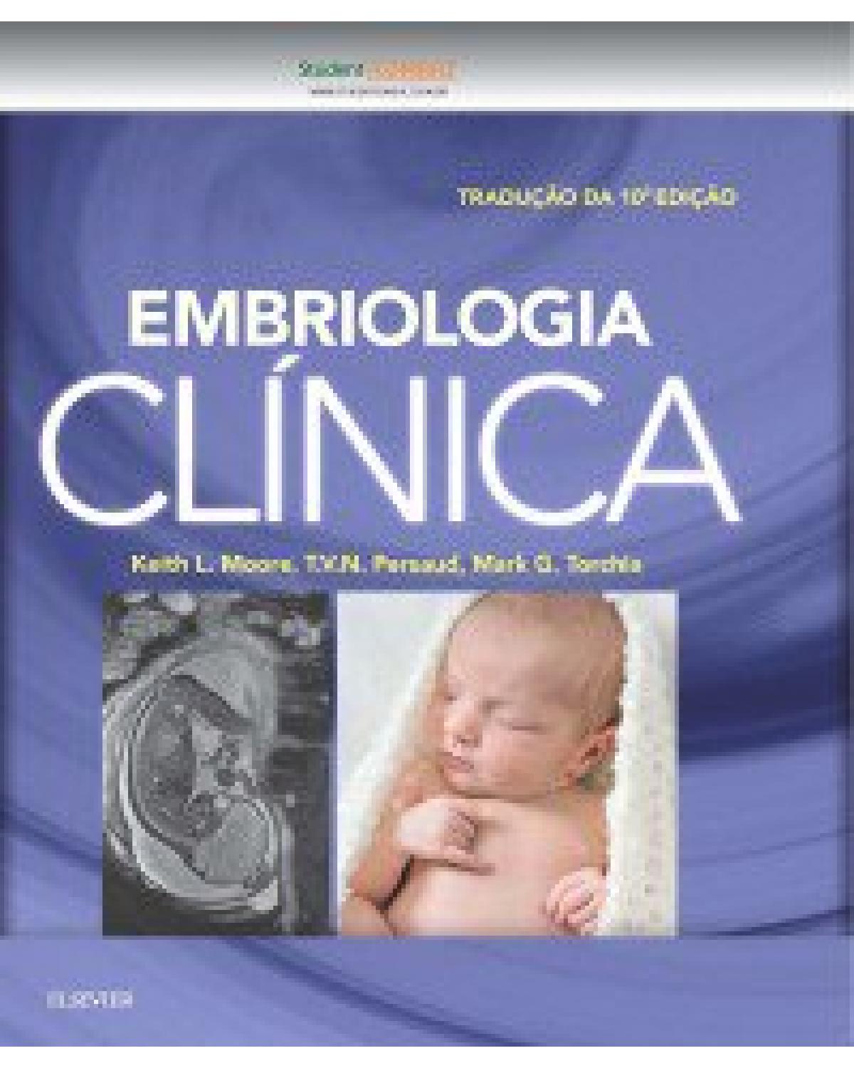 Embriologia clínica - 10ª Edição | 2016