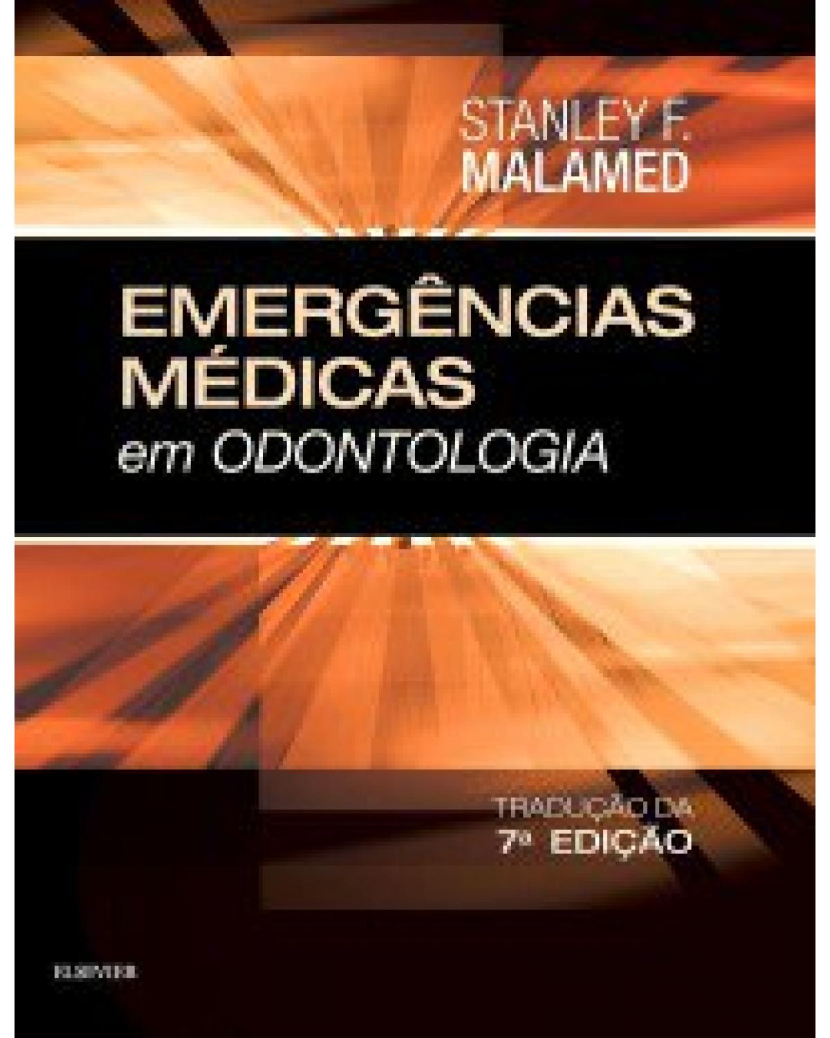 Emergências médicas em odontologia - 7ª Edição | 2016
