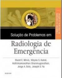 Solução de problemas em radiologia de emergência - 1ª Edição | 2016