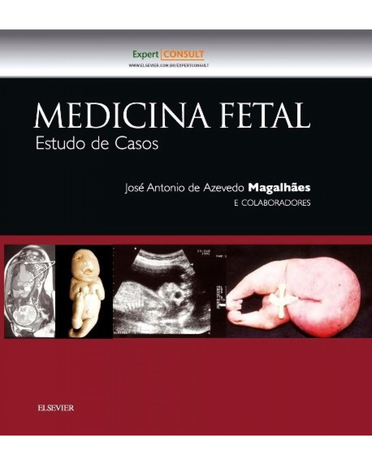Medicina fetal - estudo de casos - 1ª Edição | 2016