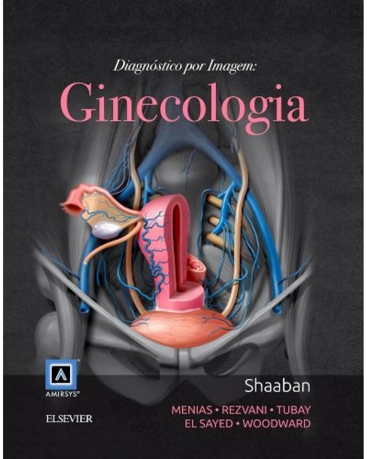 Diagnóstico por imagem: ginecologia - 2ª Edição | 2016