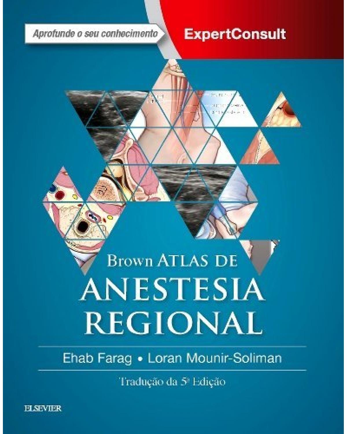 Brown - Atlas de anestesia regional - 5ª Edição | 2018