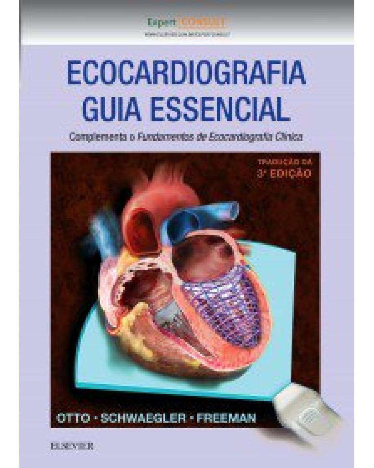 Ecocardiografia - guia essencial - 3ª Edição | 2016