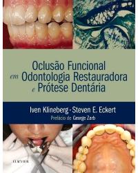 Oclusão funcional em odontologia restauradora e prótese dentária - 1ª Edição | 2017