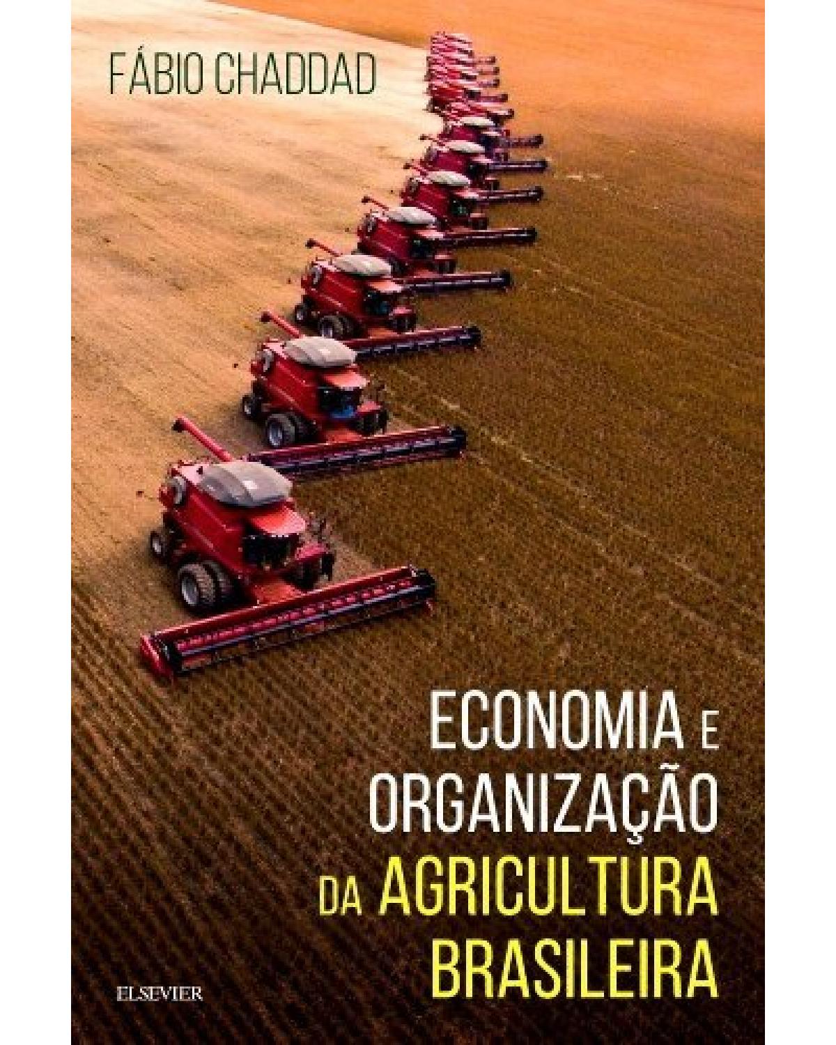 Economia e organização da agricultura brasileira - 1ª Edição | 2017