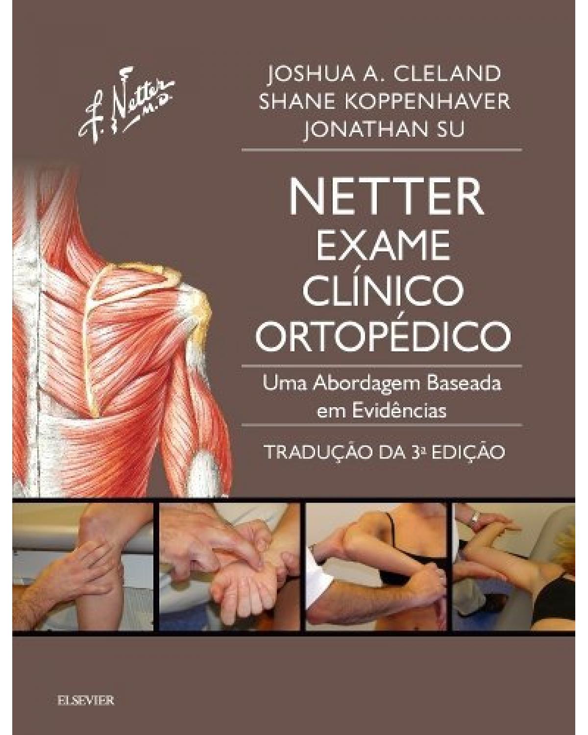 Netter - Exame clínico ortopédico - 3ª Edição | 2017