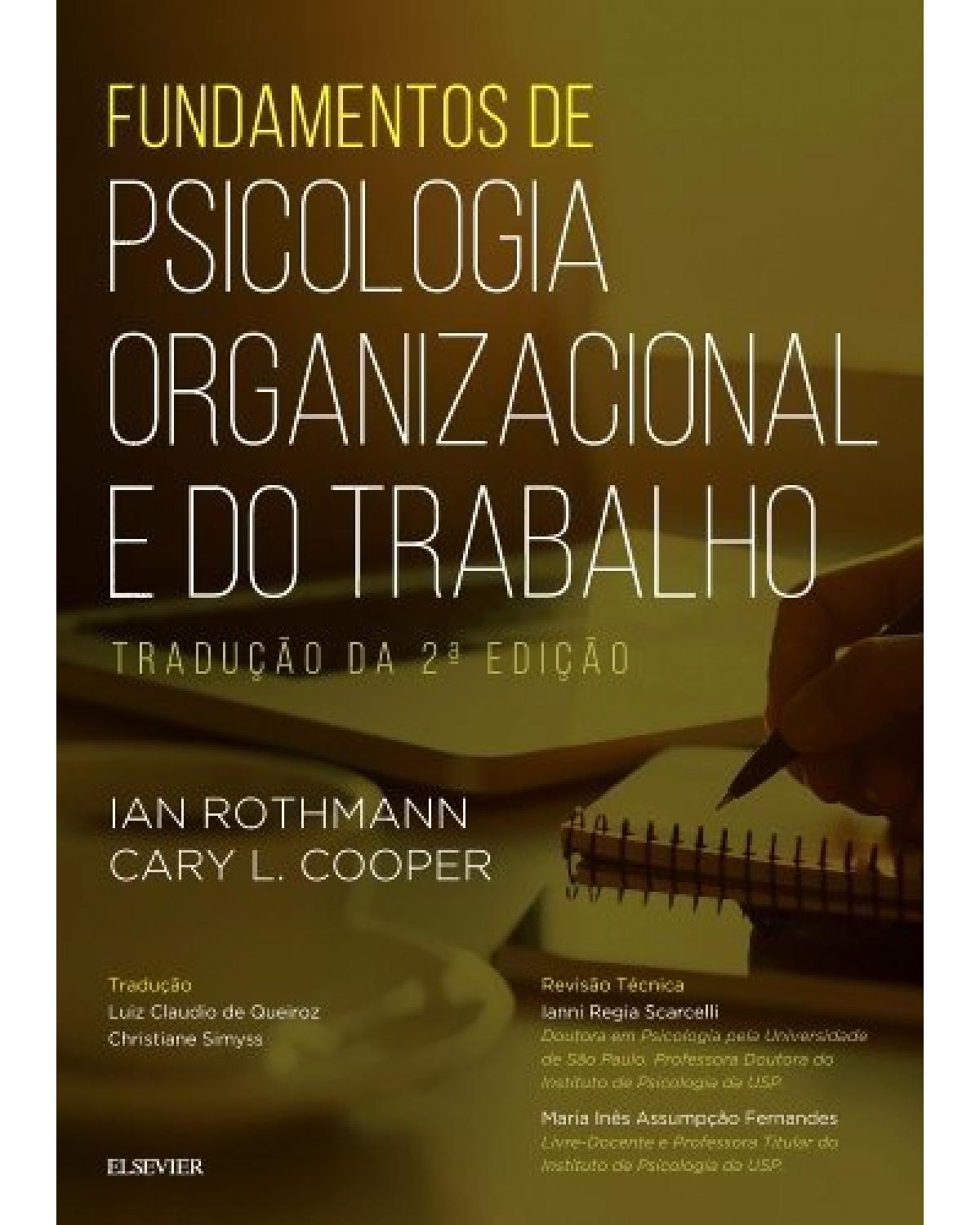 Fundamentos de psicologia organizacional e do trabalho - 2ª Edição | 2017