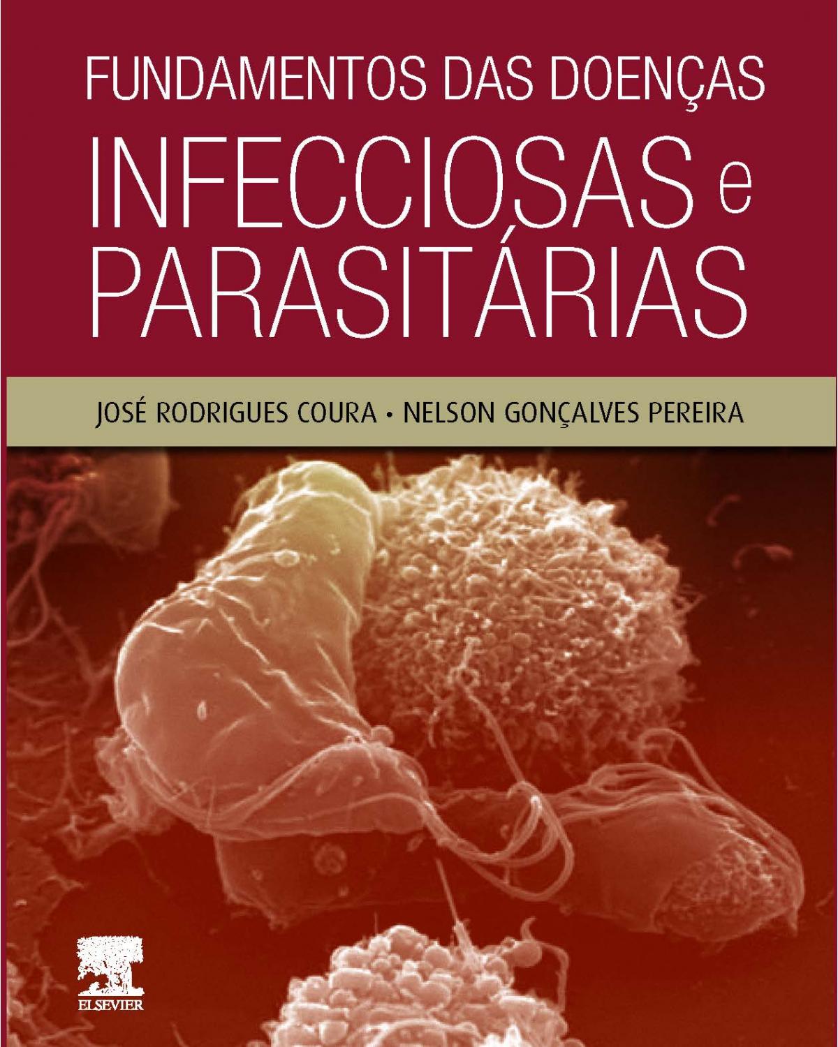Fundamentos das doenças infecciosas e parasitárias - 1ª Edição | 2019