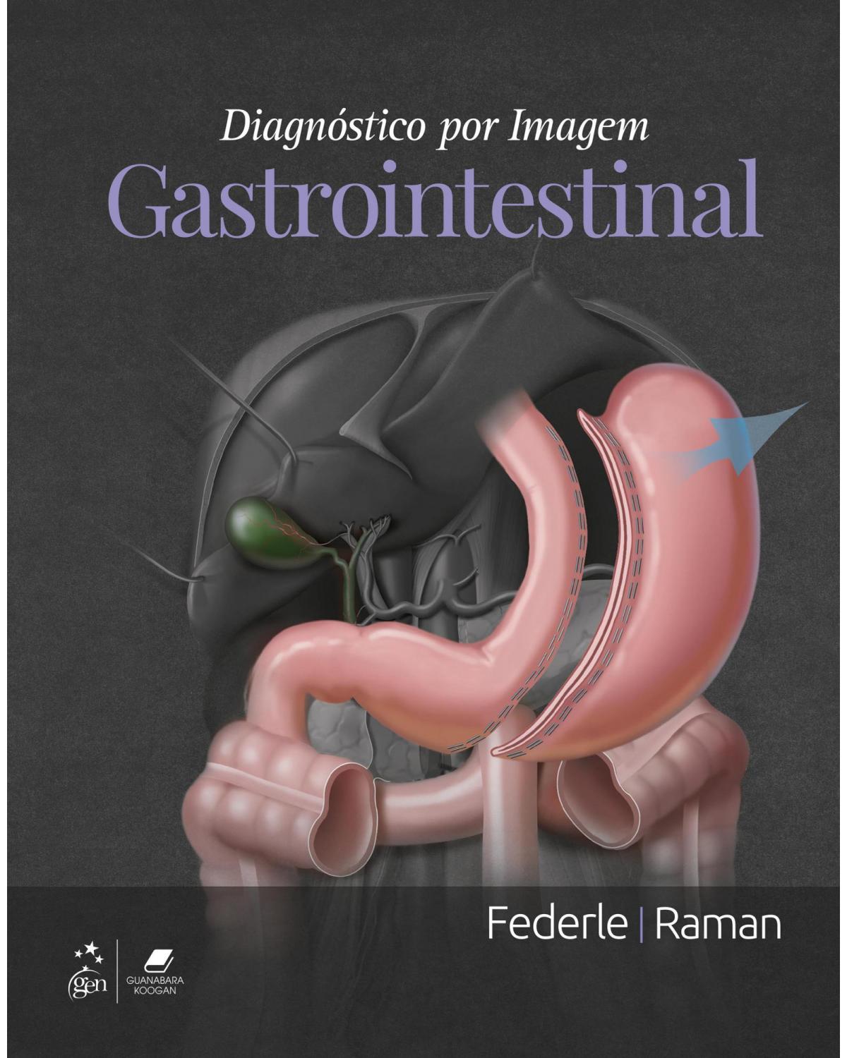 Diagnóstico por imagem - Gastrointestinal - 3ª Edição | 2017