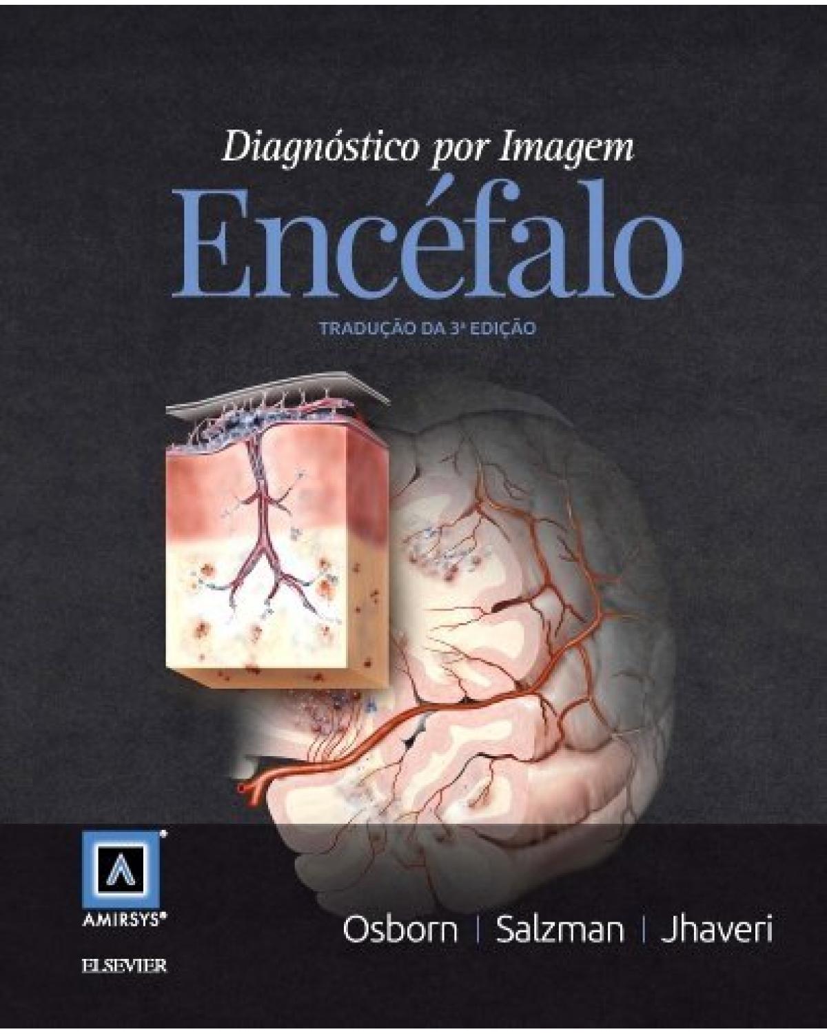 Diagnóstico por imagem - Encéfalo - 3ª Edição | 2018