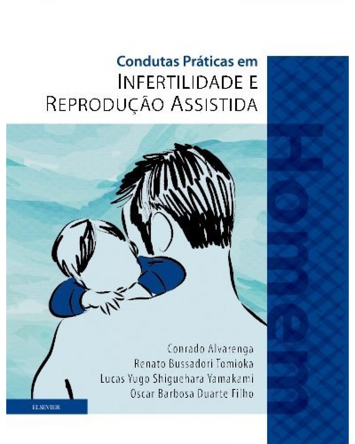 Condutas práticas em infertilidade e reprodução assistida - 1ª Edição | 2017