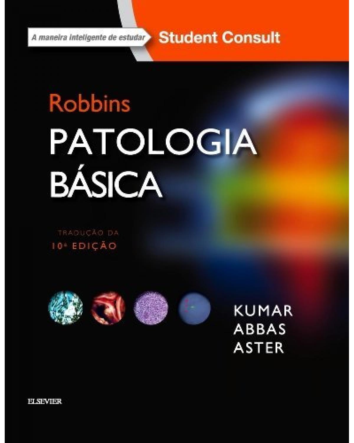 Robbins - Patologia básica - 10ª Edição | 2018