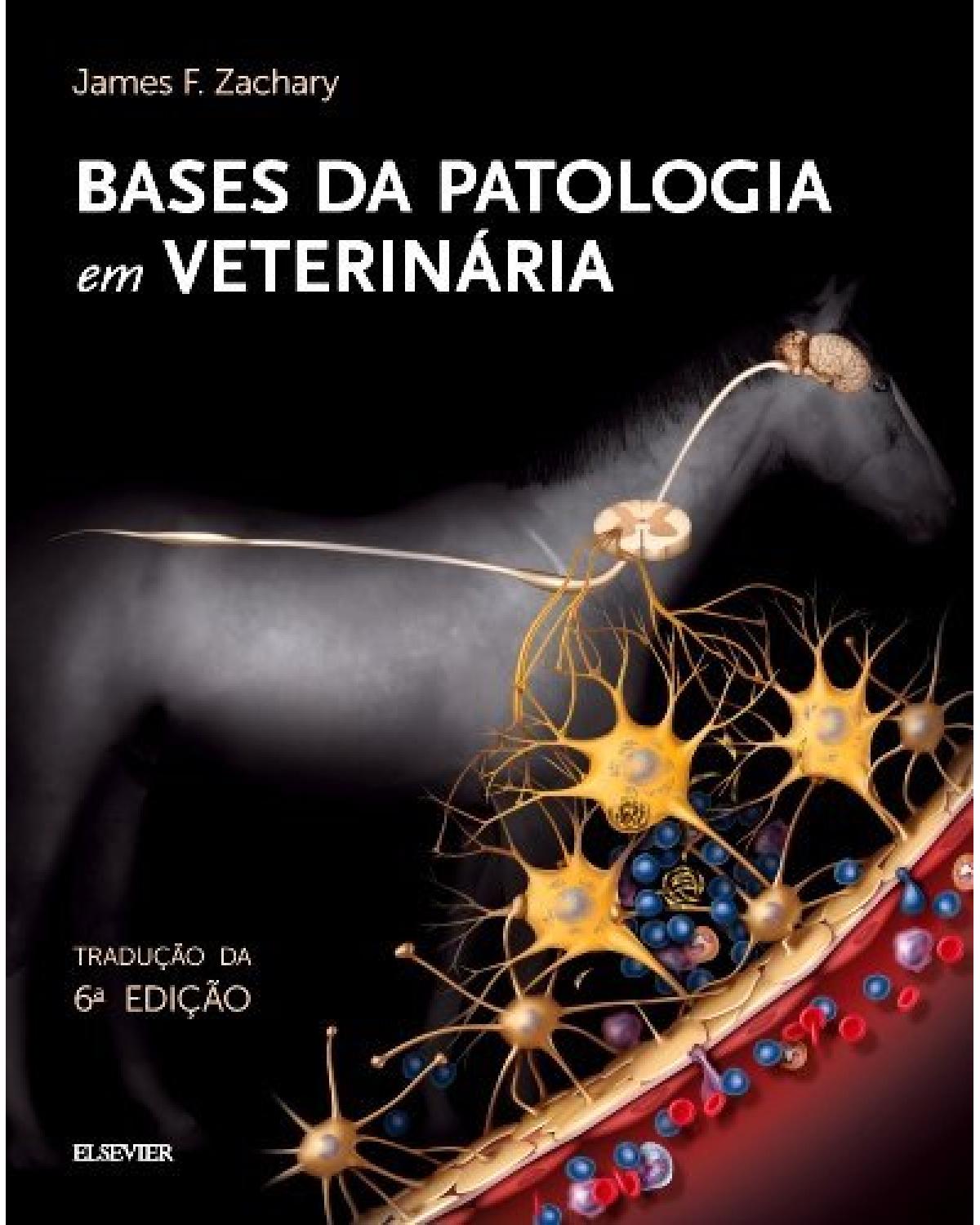 Bases da patologia em veterinária - 6ª Edição | 2018