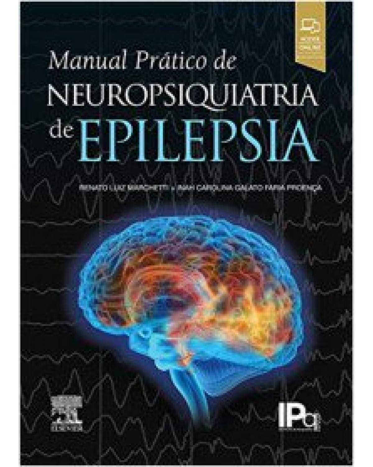 Manual prático de neuropsiquiatria de epilepsia - 1ª Edição | 2019