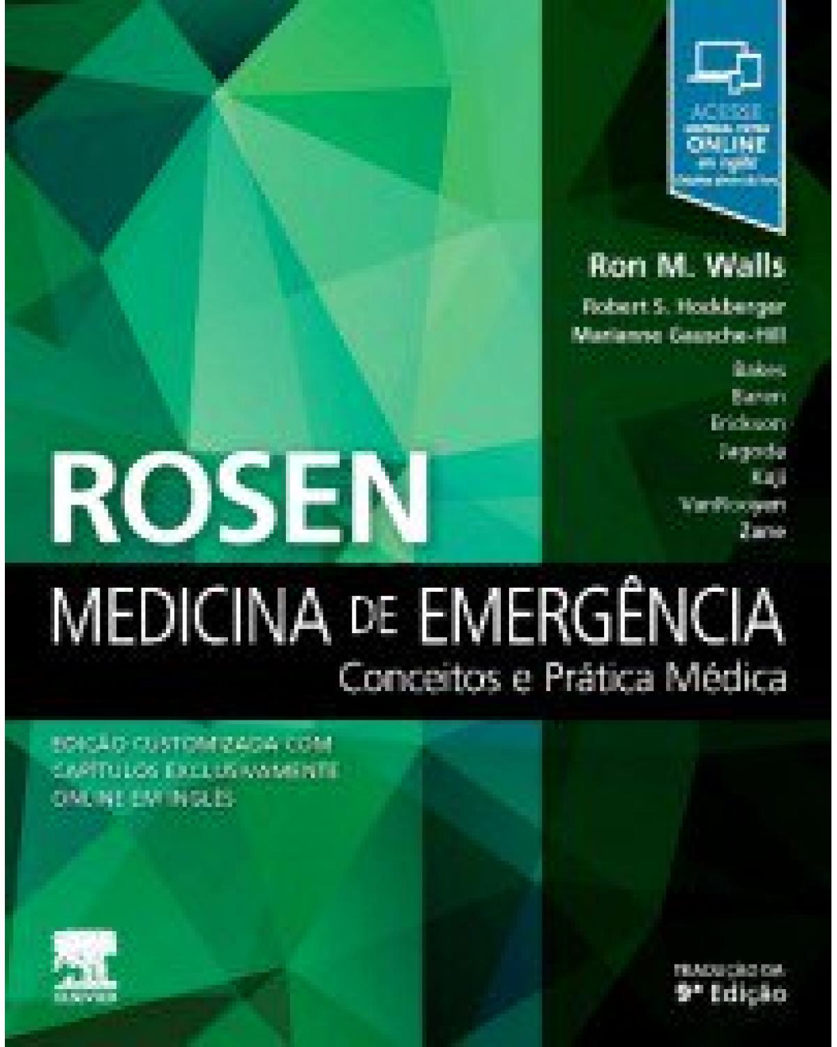 Rosen - Medicina de emergência - conceitos e prática médica - 9ª Edição | 2019