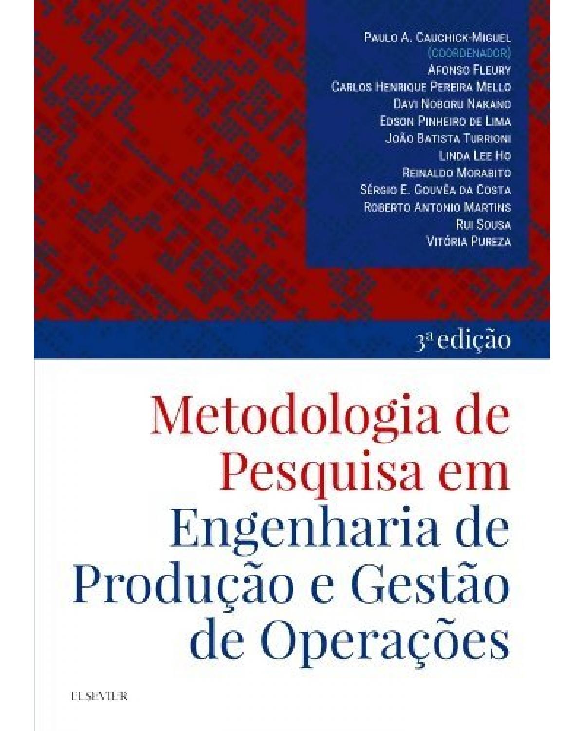 Metodologia de pesquisa em engenharia de produção e gestão de operações - 3ª Edição | 2018