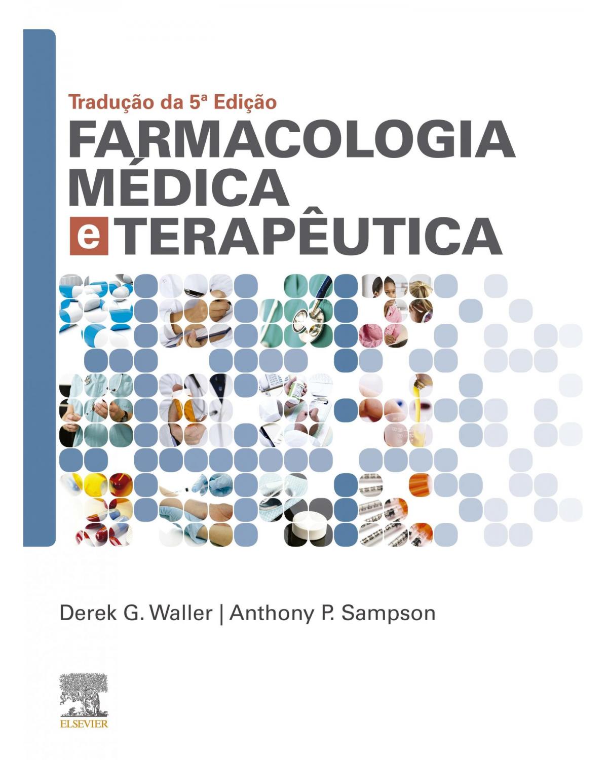 Farmacologia médica e terapêutica - 5ª Edição | 2019