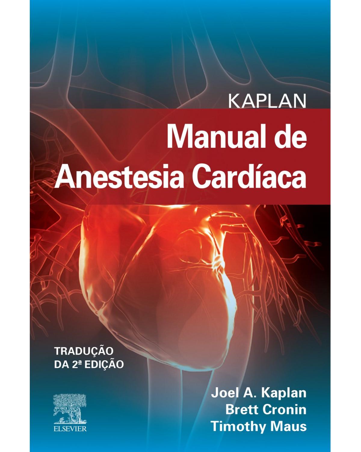 Manual de anestesia cardíaca - 2ª Edição | 2019