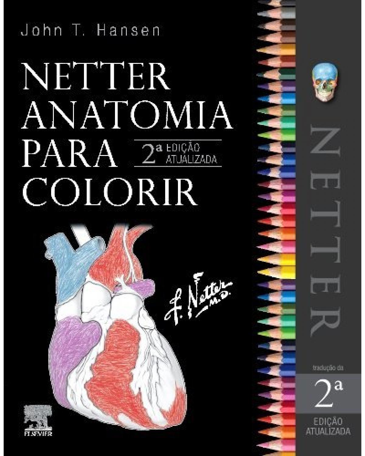 Netter - Anatomia para colorir - 2ª Edição | 2019