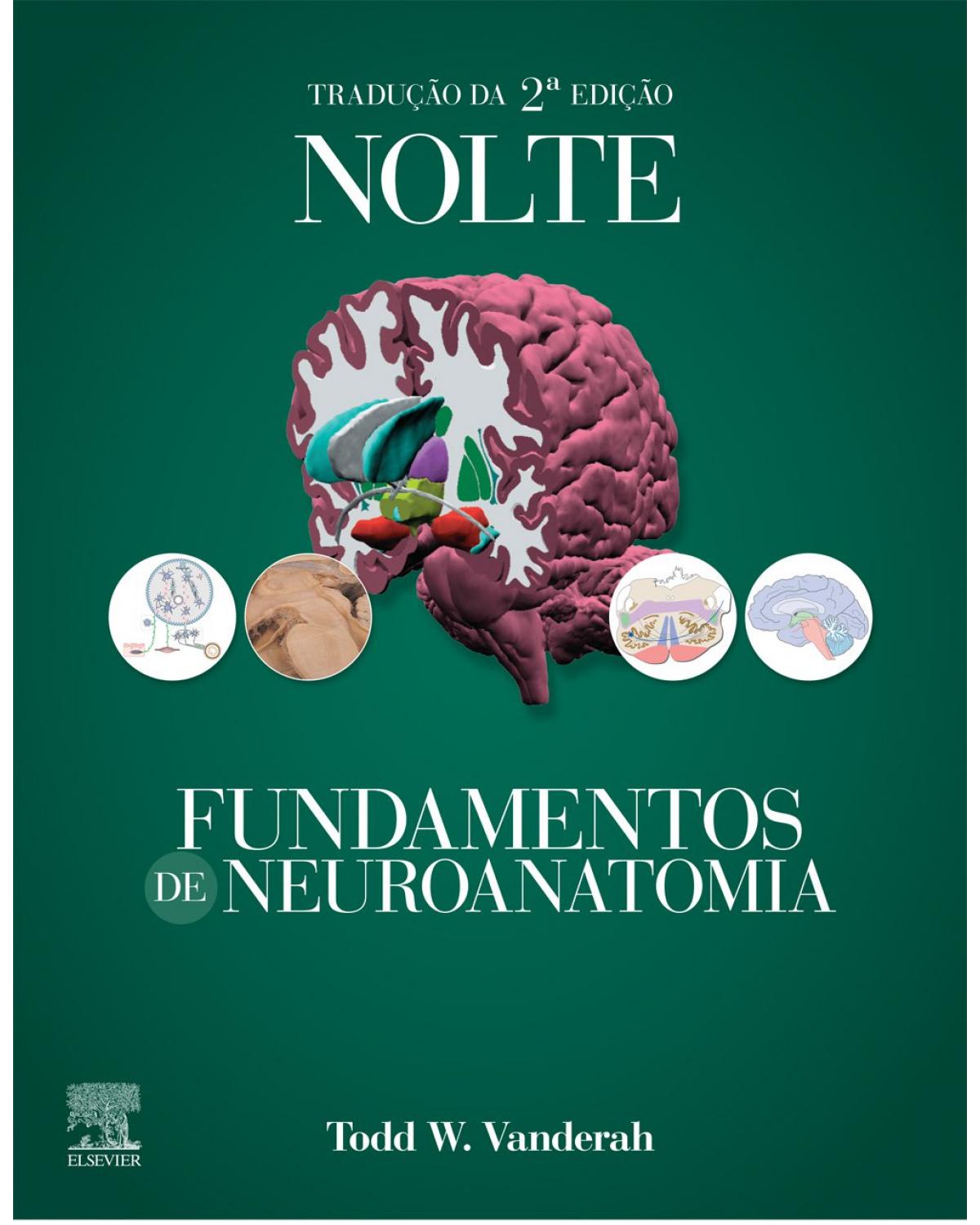 Nolte - Fundamentos de neuroanatomia - 2ª Edição | 2019