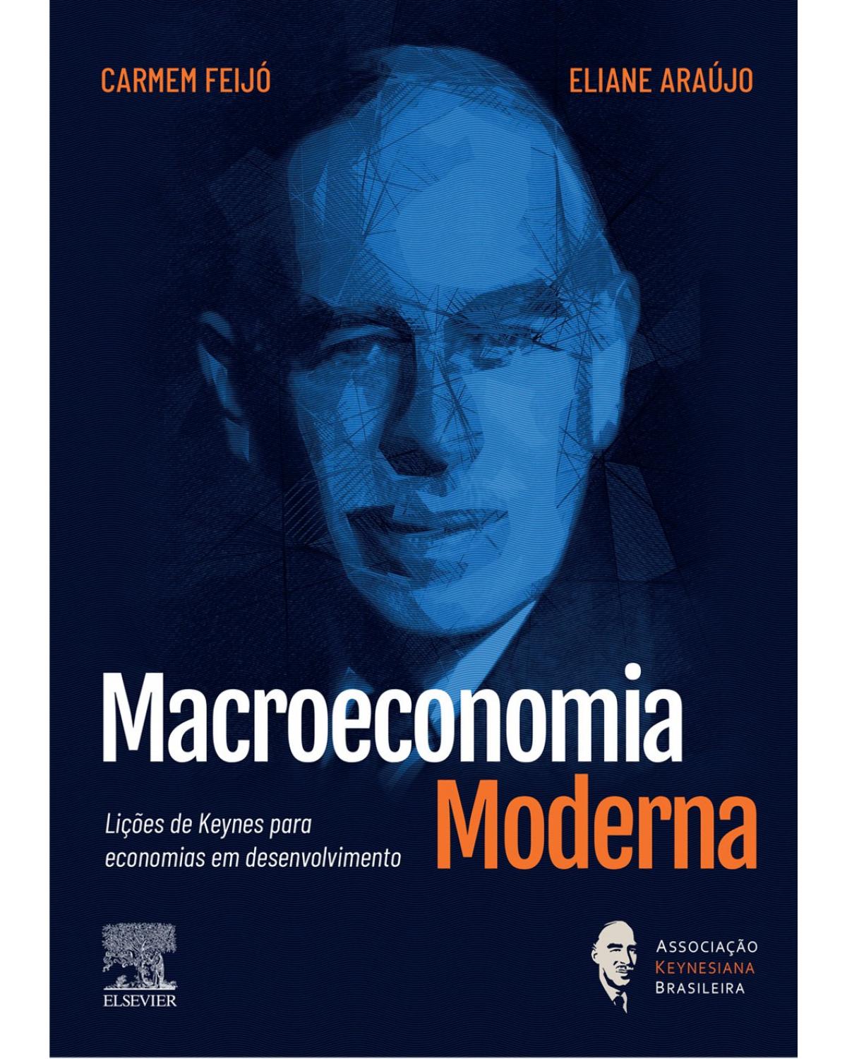 Macroeconomia moderna - 1ª Edição | 2019