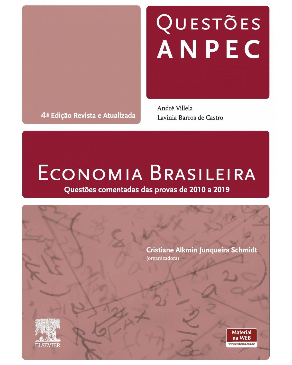 Economia brasileira - questões comentadas das provas de 2010 a 2019 - 4ª Edição | 2019