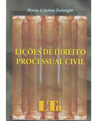 Lições de direito processual civil - 1ª Edição