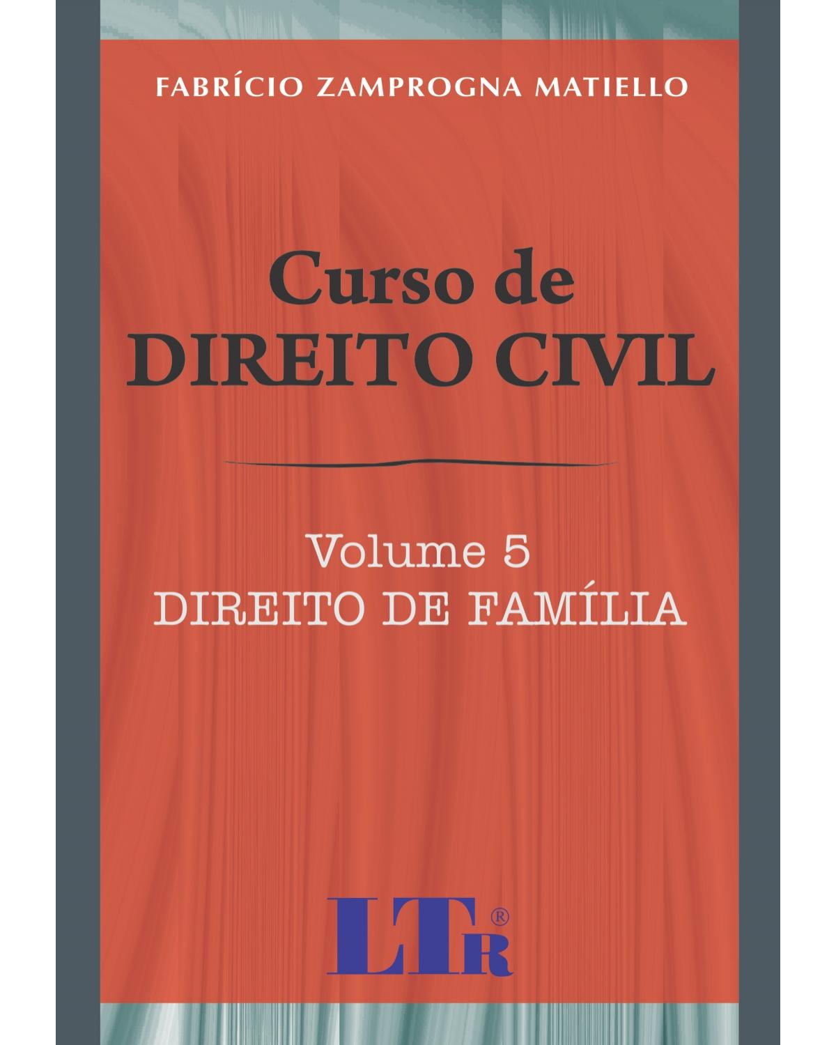 Curso de direito civil - Volume 5: Direito de família - 1ª Edição
