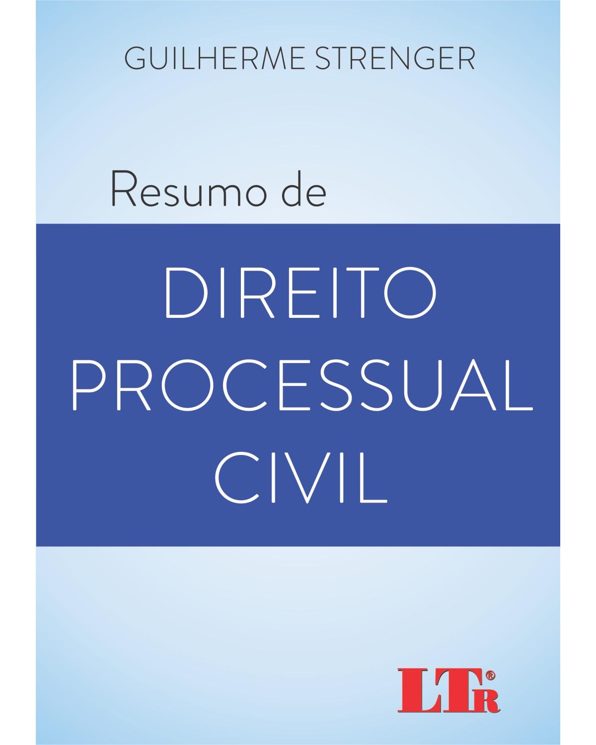 Resumo de direito processual civil - 1ª Edição