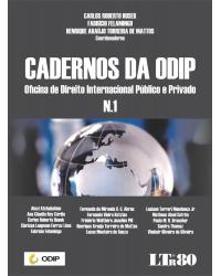 Cadernos da ODIP - n.1 - Oficina de direito internacional público e privado - 1ª Edição