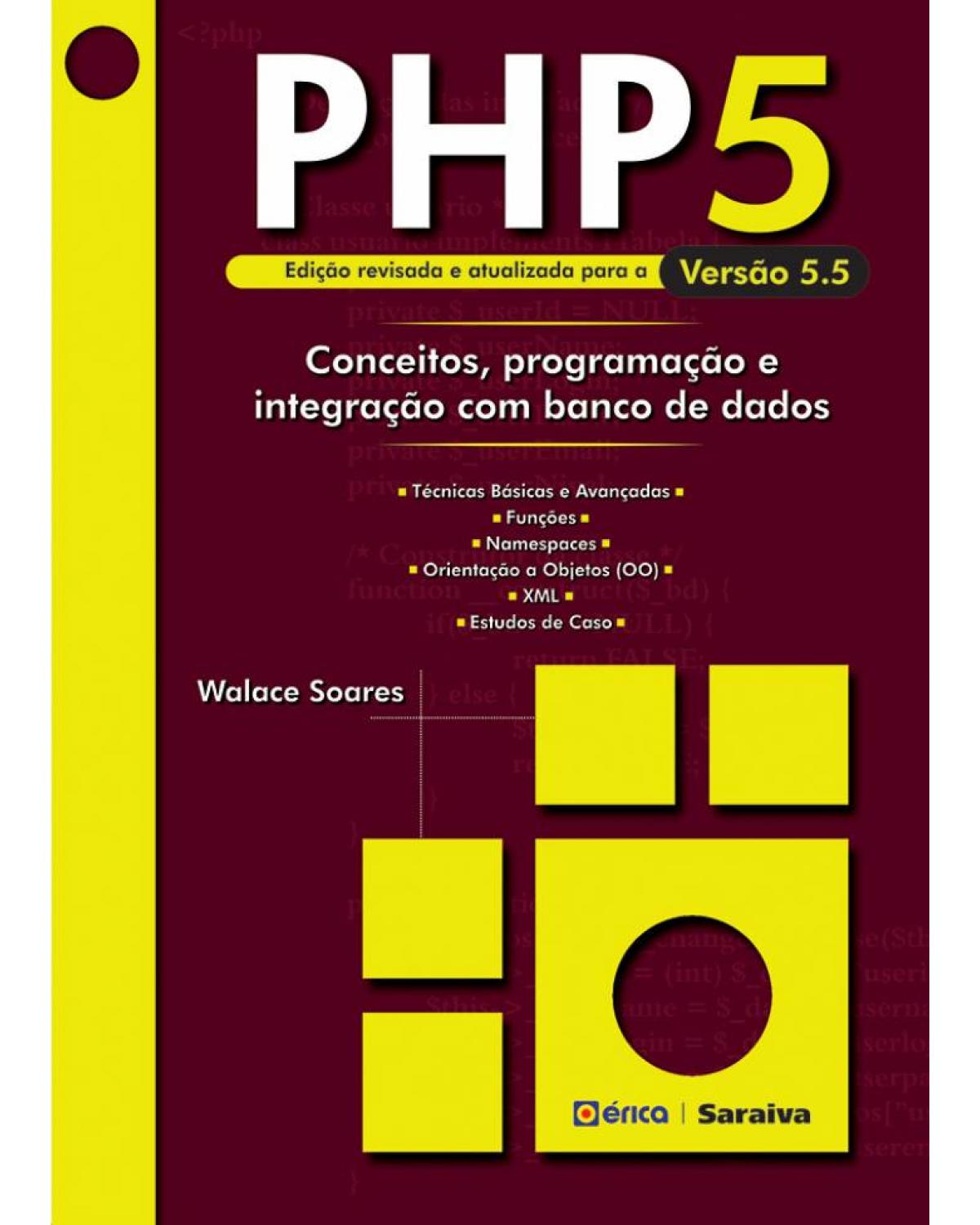 PHP 5 - conceitos, programação e integração com banco de dados - 7ª Edição | 2013