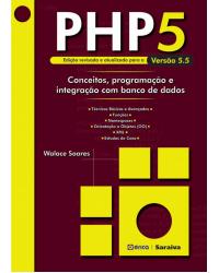 PHP 5 - conceitos, programação e integração com banco de dados - 7ª Edição | 2013