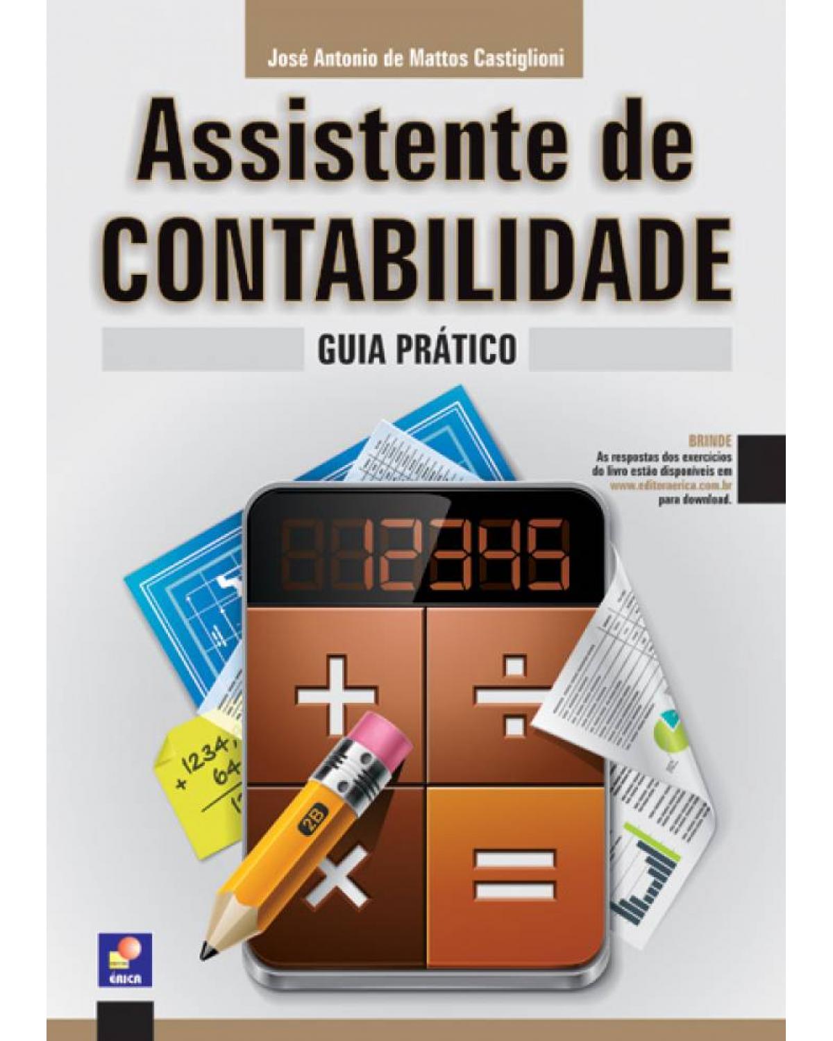 Assistente de contabilidade - guia prático - 2ª Edição | 2014