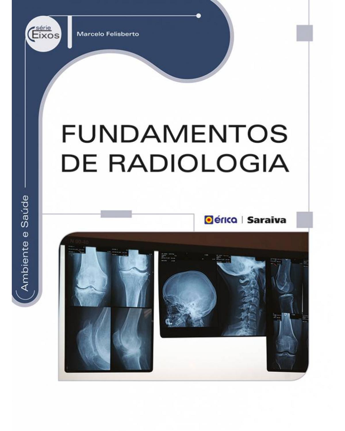 Fundamentos de radiologia - 1ª Edição | 2014